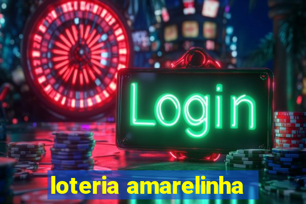 loteria amarelinha